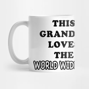 THIS GRANDPA LOVES THE WORLD WIDE WEB Mug